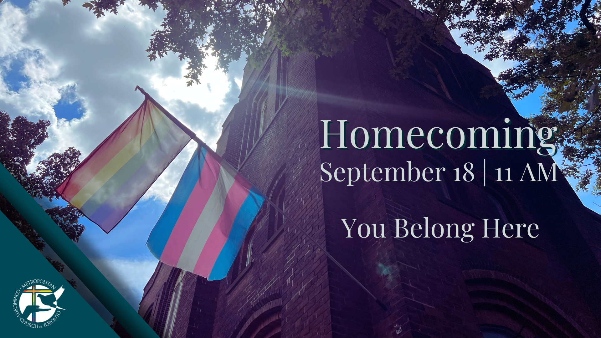 Picture of MCC Toronto's building with text saying Homecoming. September 18. All are welcome.