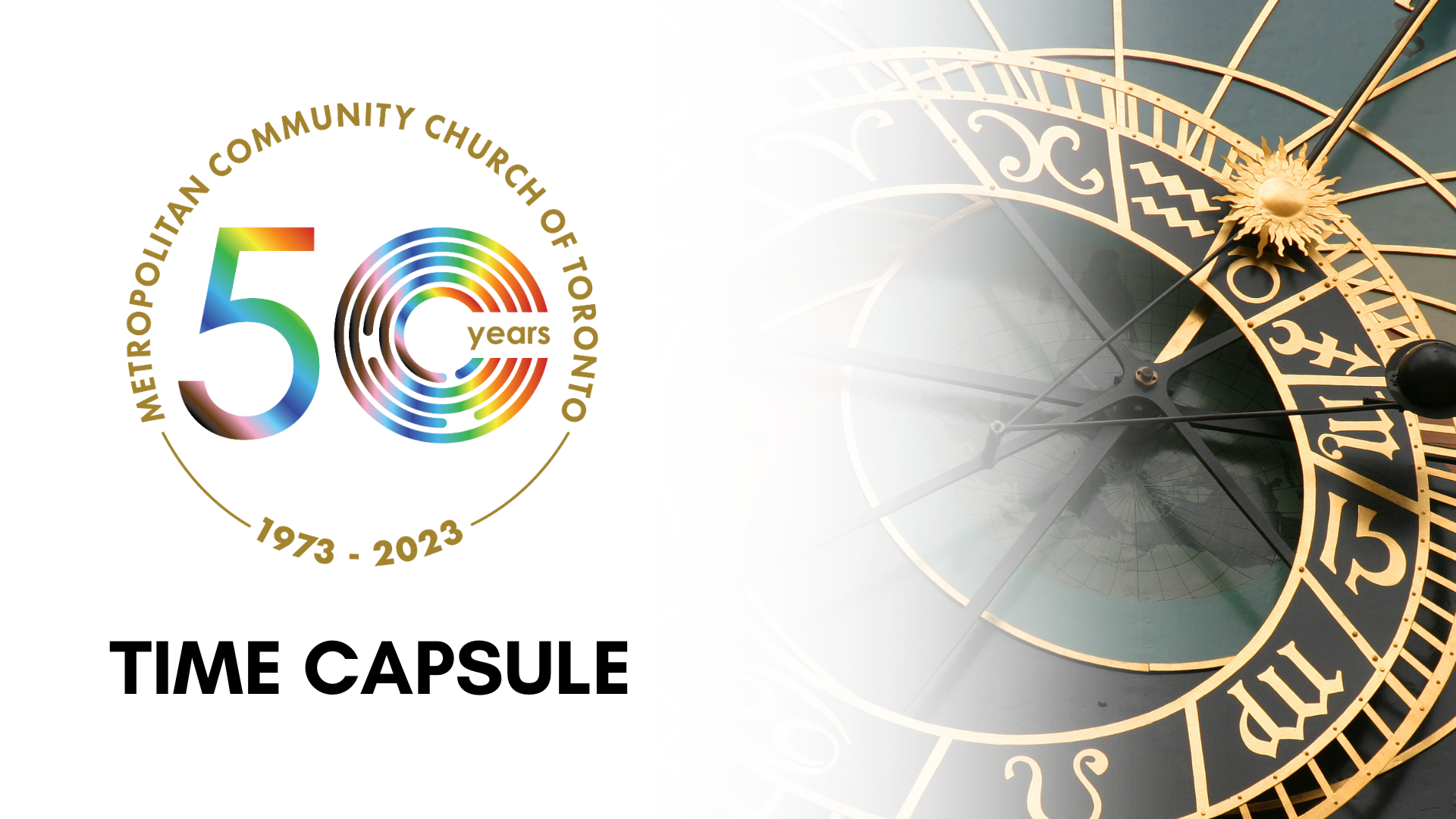 Picture of MCC Toronto's 50th Anniversary Logo and a big clock with text saying Time Capsule