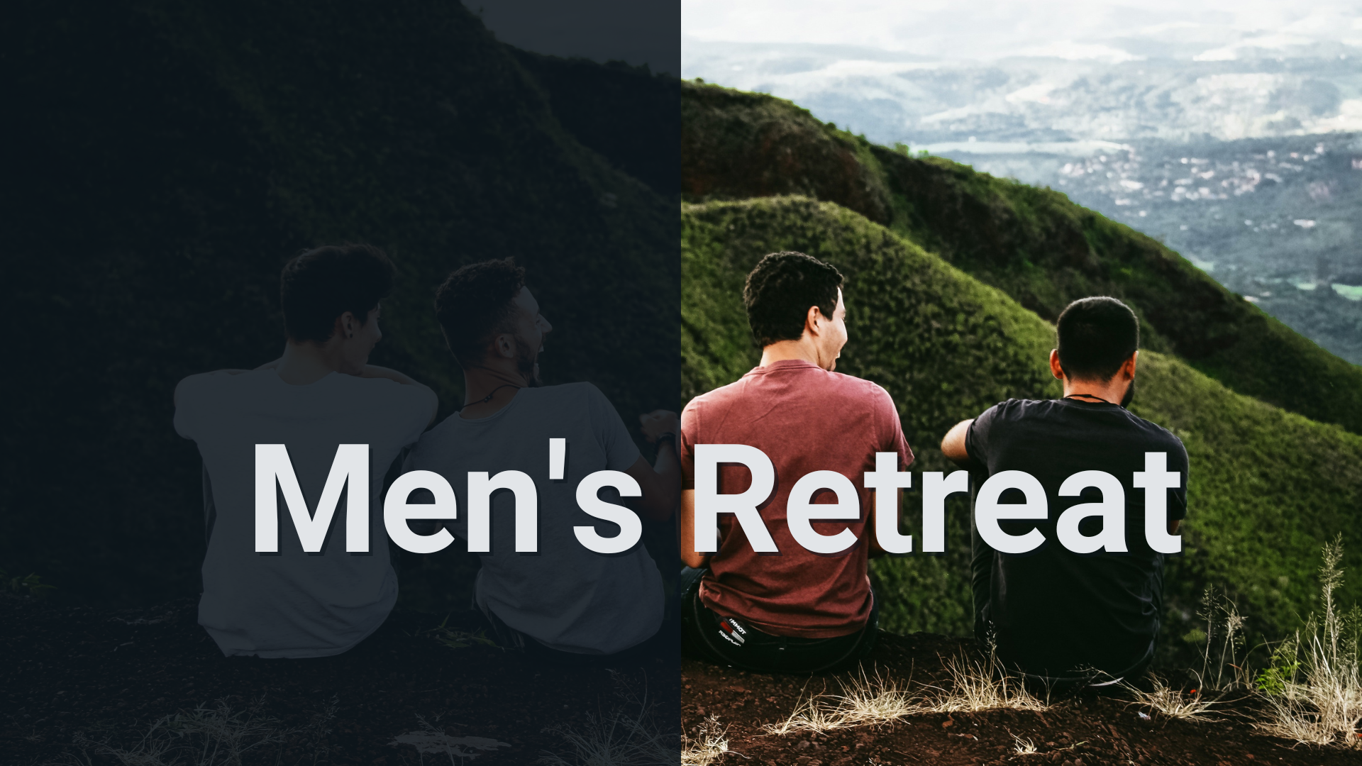 Picture of 4 men from their back, sitting on a hilltop looking over the green hill in front of them and text saying : "Men's Retreat"
